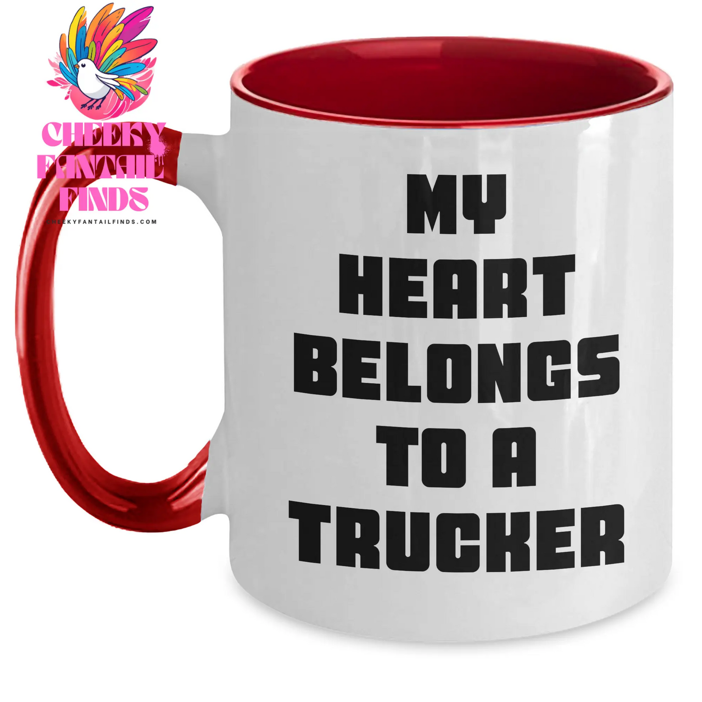Funny Trucker Gifts from Mom - My Heart Belongs To A Trucker Two Tone Coffee Mug for Trucker Lovers on Mother's Day - Main