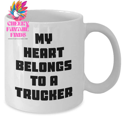 Funny Trucker Quotes White Coffee Mug Gifts from Men to Their Favorite Trucker, Unique Mother's Day Unique Gifts - Additional