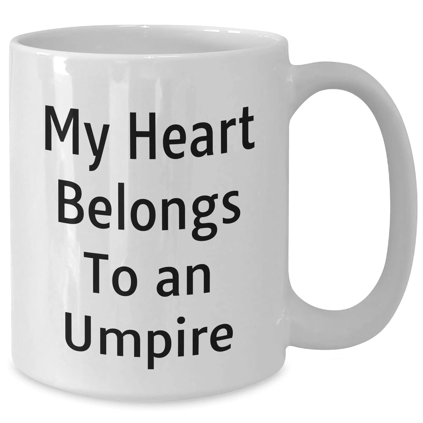 Funny Umpire Gifts from Mom, My Heart Belongs To An Umpire White Coffee Mug for Umpire Lovers on Mother's Day - Additional
