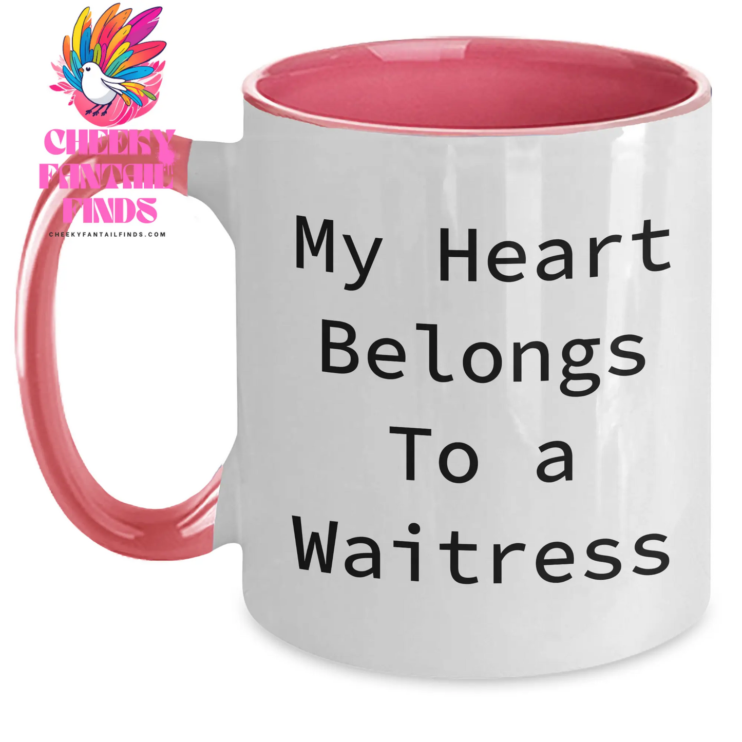 Funny Waitress Gifts from Men to Women, My Heart Belongs To A Waitress Two Tone Coffee Mug, Mother's Day Unique Gifts for Waitress - Main