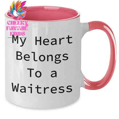 Funny Waitress Gifts from Men to Women, My Heart Belongs To A Waitress Two Tone Coffee Mug, Mother's Day Unique Gifts for Waitress - Additional