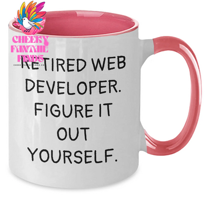 Funny Web Developer Gifts from Friends, Unique Mother's Day Unique Gifts for Her, Two Tone Coffee Mug with Quote 'Retired Web Developer, Figure It Out Yourself.' - Additional