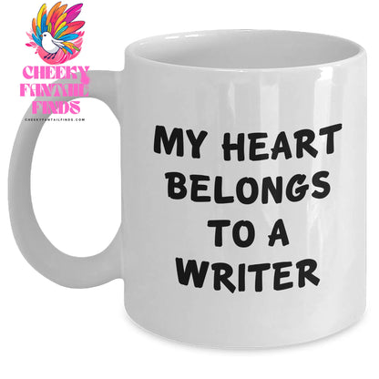 Funny Writer Gifts for Her - My Heart Belongs To A Writer White Coffee Mug, Unique Mother's Day Unique Gifts from Women, 11oz or 15oz Capacity, Microwave and Dishwasher Safe - Main