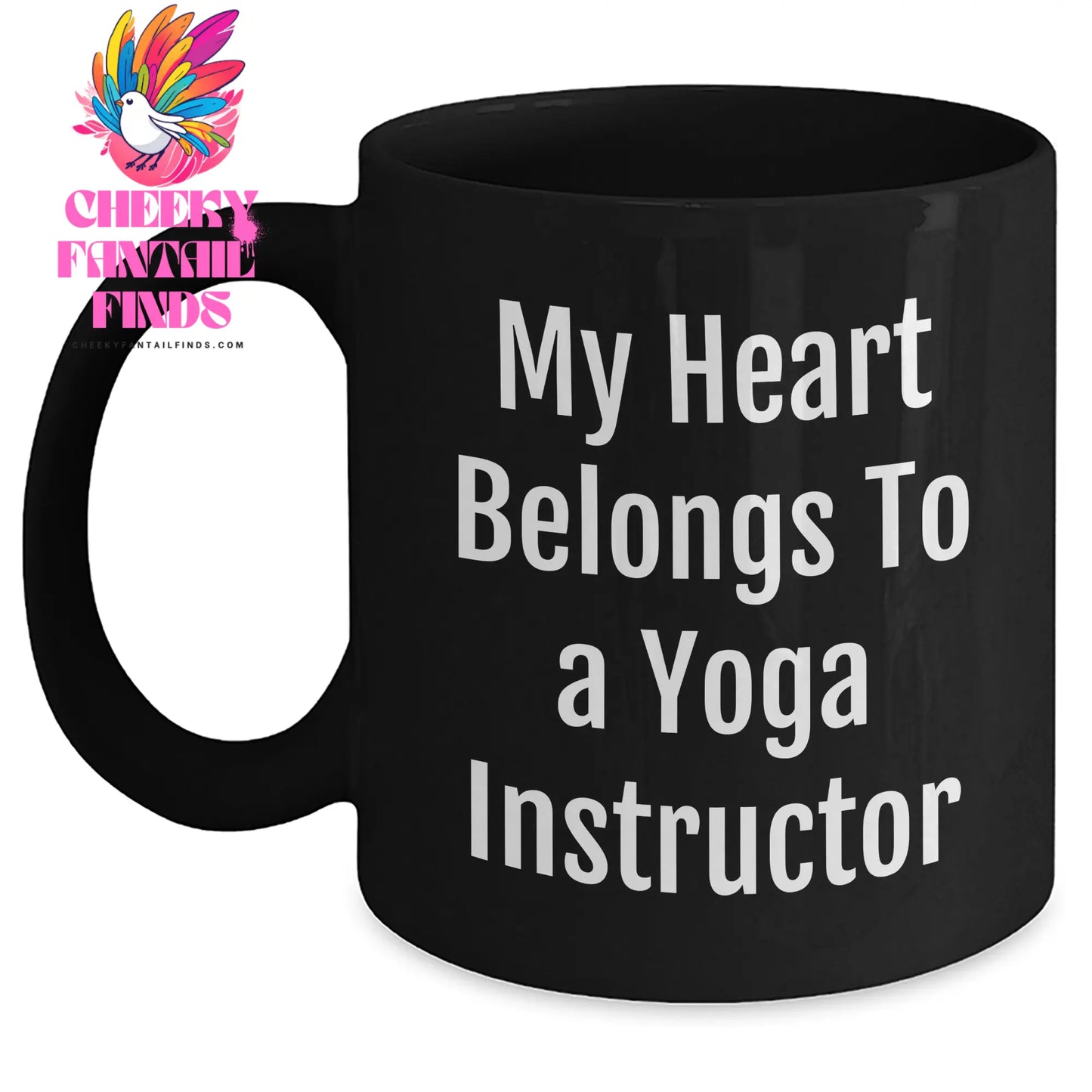 Funny Yoga Instructor Gifts From Men To Mother's Day Unique Gifts For Her Black Coffee Mug - 'My Heart Belongs To A Yoga Instructor' - Main