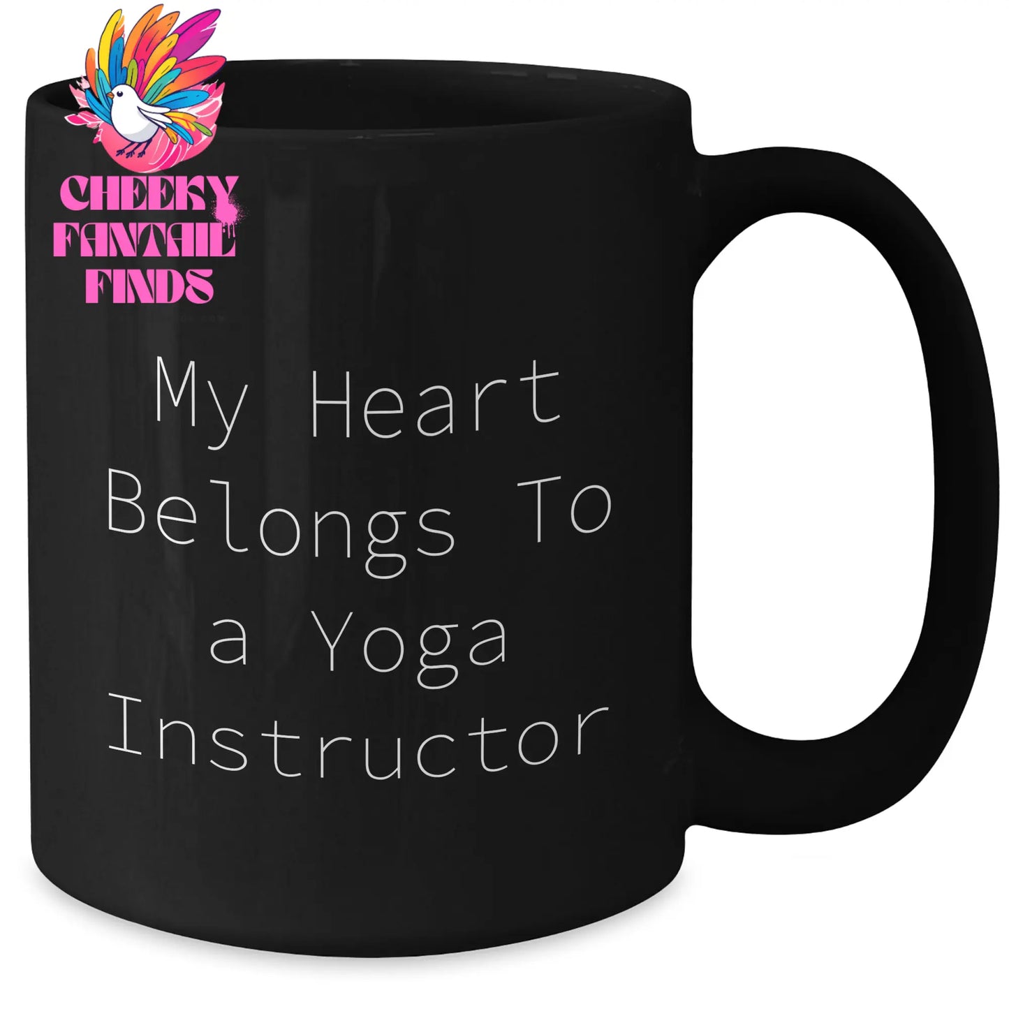 Funny Yoga Instructor Gifts from Friends - 'My Heart Belongs To A Yoga Instructor' Black Coffee Mug, Unique Mother's Day Unique Gifts for Her - Additional