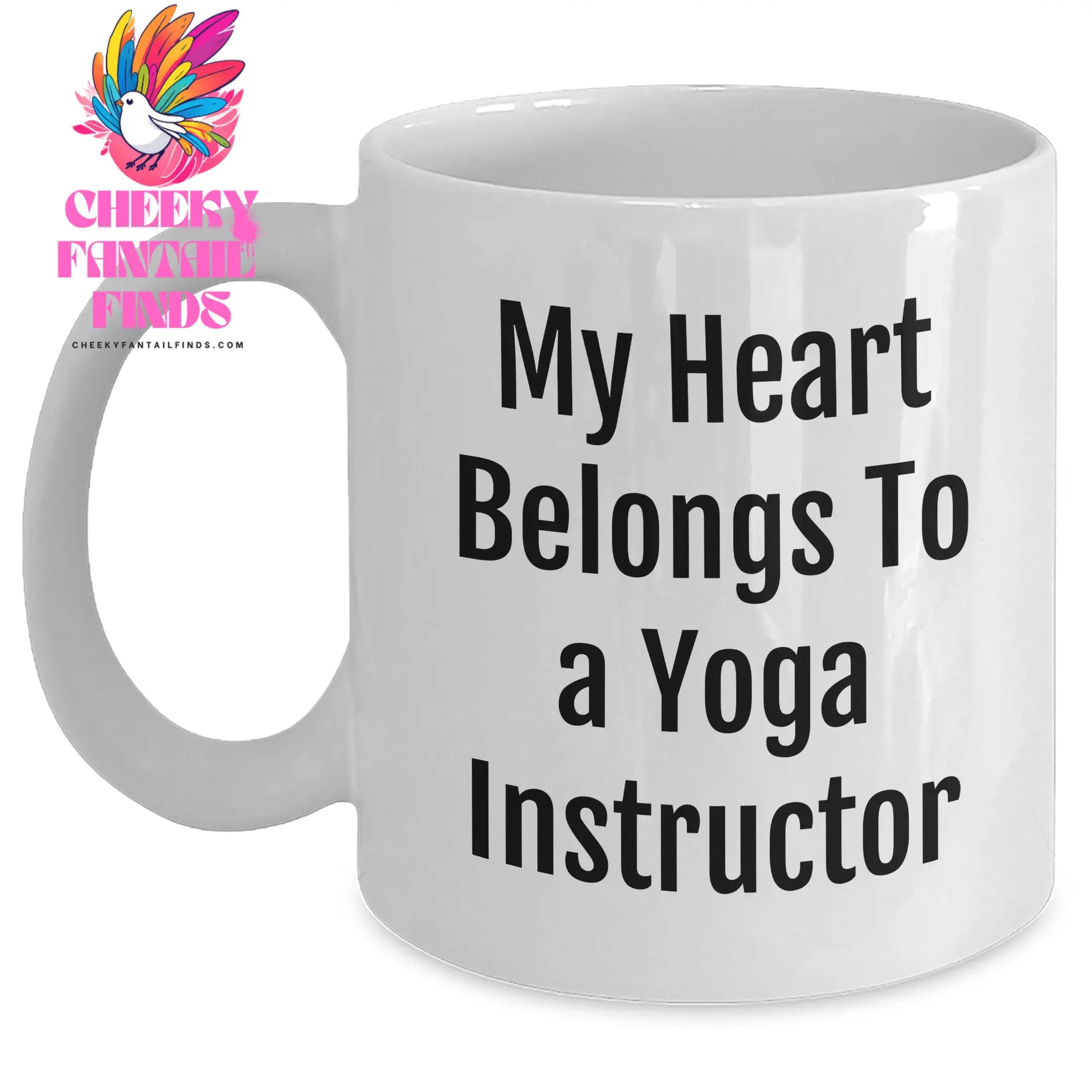Funny Yoga Instructor Gifts from Men to Women for Mother's Day - My Heart Belongs To A Yoga Instructor White Coffee Mug - Main