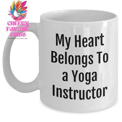Funny Yoga Instructor Gifts from Men to Women for Mother's Day - My Heart Belongs To A Yoga Instructor White Coffee Mug - Main