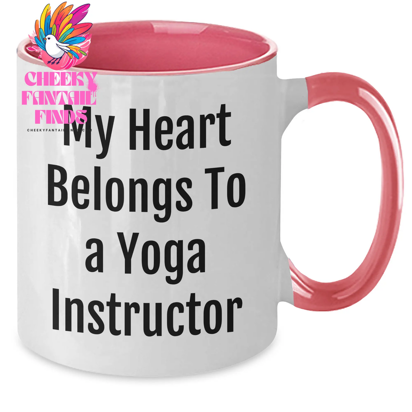 Funny Yoga Instructor Gifts from Men to Women on Mother's Day - 'My Heart Belongs To A Yoga Instructor' Two Tone Coffee Mug - Additional