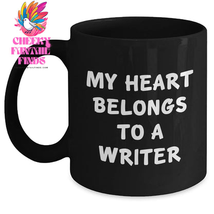 Gifts from Men to Writers, My Heart Belongs To A Writer, Funny Quote on Black Coffee Mug, Mother's Day Unique Gifts for Her - Main