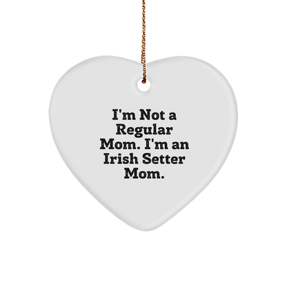 Irish Setter Dog Mom's Funny Quote Heart Ornament, Gifts from Family, for Irish Setter Dog Lovers, Christmas Unique Presents - Image 1