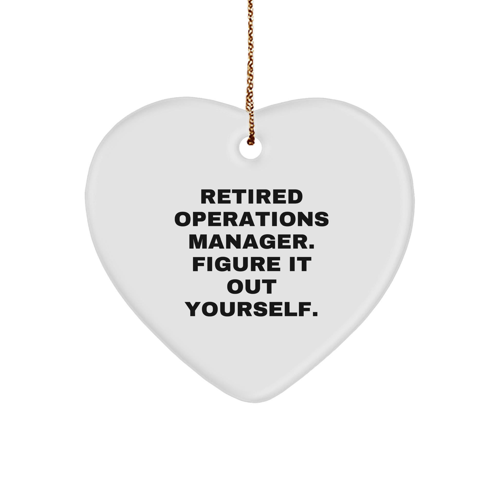 Heartfelt Gift for Retired Operations Managers: Funny Quote Heart Ornament Gifts from Boss to Operations Manager or Operations Team for Christmas - Image 1