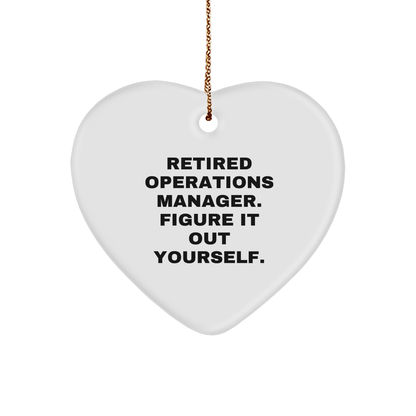 Heartfelt Gift for Retired Operations Managers: Funny Quote Heart Ornament Gifts from Boss to Operations Manager or Operations Team for Christmas - Image 1