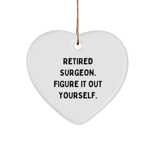Heartfelt Surgeon Gifts for Him or Her: Unique Retired Surgeon Quote Ornament, Christmas Memorable Presents from Friends to Family - Image 1