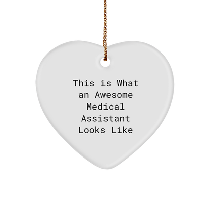 Medical Assistant Gifts from Friends - 'This Is What An Awesome Medical Assistant Looks Like' Heart Ornament for Christmas - Image 1
