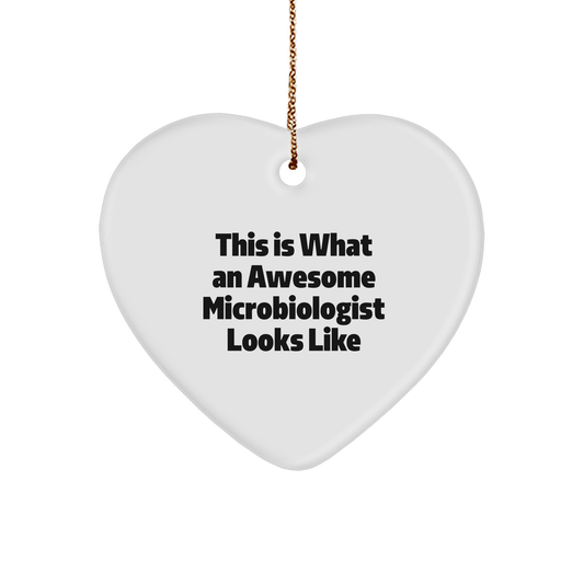 Funny Microbiologist Gifts, Heart Ornament, 'This Is What An Awesome Microbiologist Looks Like', Christmas Unique Gifts for Her, Him, or Friends from Coworkers, Family - Image 1
