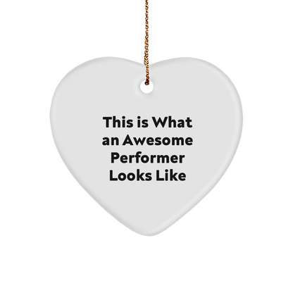 Funny Performer Gifts from Friends and Family - This Is What An Awesome Performer Looks Like Heart Ornament for Christmas - Image 1
