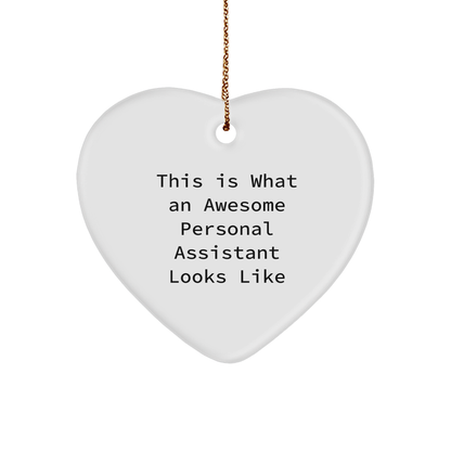 Funny Personal Assistant Gifts for Christmas, Heart Ornament from Friends, 'This Is What An Awesome Personal Assistant Looks Like', Gifts for Personal Assistant - Image 1