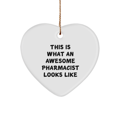 Funny Pharmacist Gifts for Men - This Is What An Awesome Pharmacist Looks Like Heart Ornament from Friends, Coworkers, or Family for Christmas - Image 1