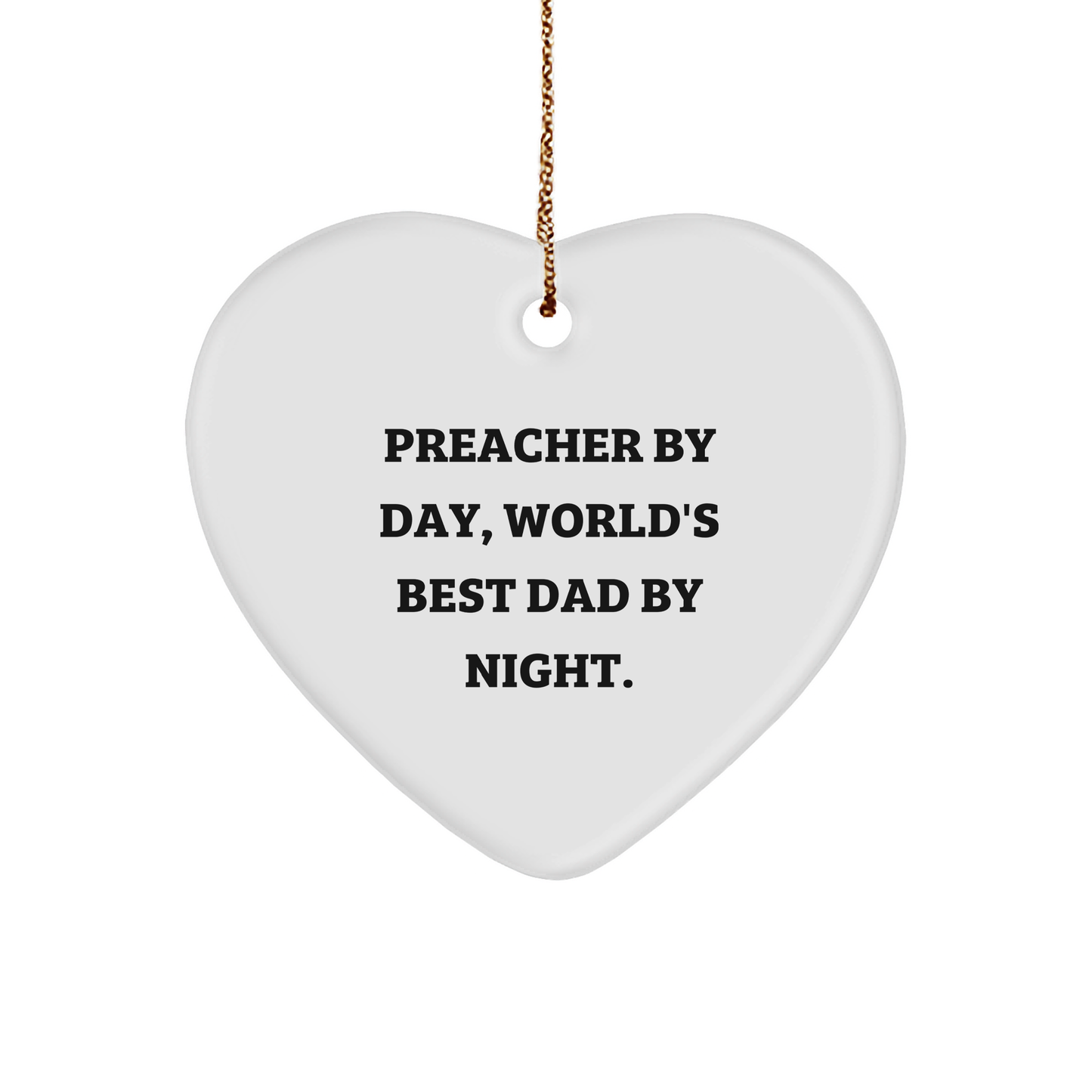 Preacher By Day, Heart Ornament For Men, Preacher Gifts, Christmas Unique Gifts From Men, Preacher Heart Ornament for Dad - Image 1