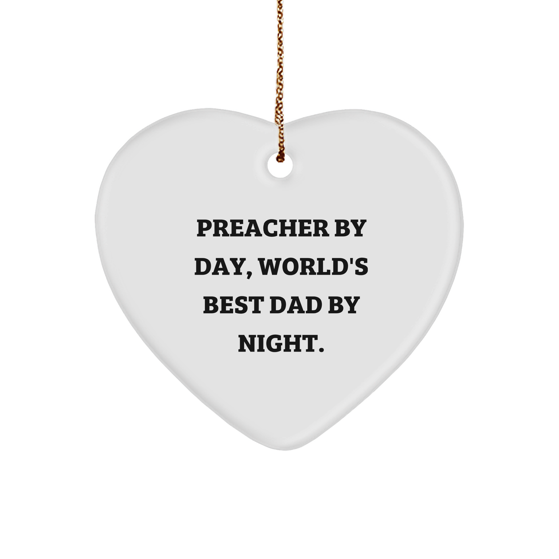 Preacher By Day, Heart Ornament For Men, Preacher Gifts, Christmas Unique Gifts From Men, Preacher Heart Ornament for Dad - Image 1