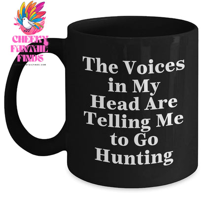 Hunting Memes Funny Gifts from Women to Hunting Friends for Mother's Day Black Coffee Mug - Main