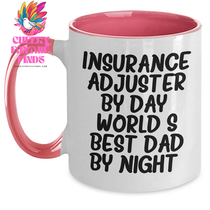 Insurance Adjuster Gifts, Funny Quote Two Tone Coffee Mug, Father's Day Unique Gifts from Men, Gifts for Insurance Adjuster By Day, World's Best Dad By Night - Main