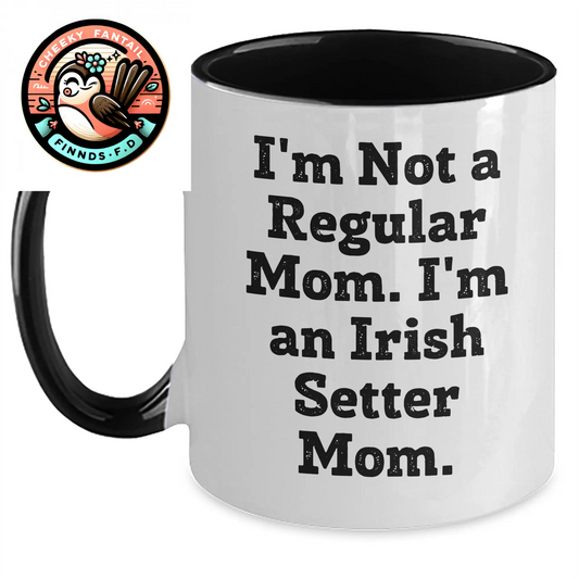 Irish Setter Dog Mom Funny Gifts from Family, Unique Two Tone Coffee Mugs for Men, Women, and Friends on Father's Day - 'I'm Not A Regular Mom. I'm An Irish Setter Mom.' - Main