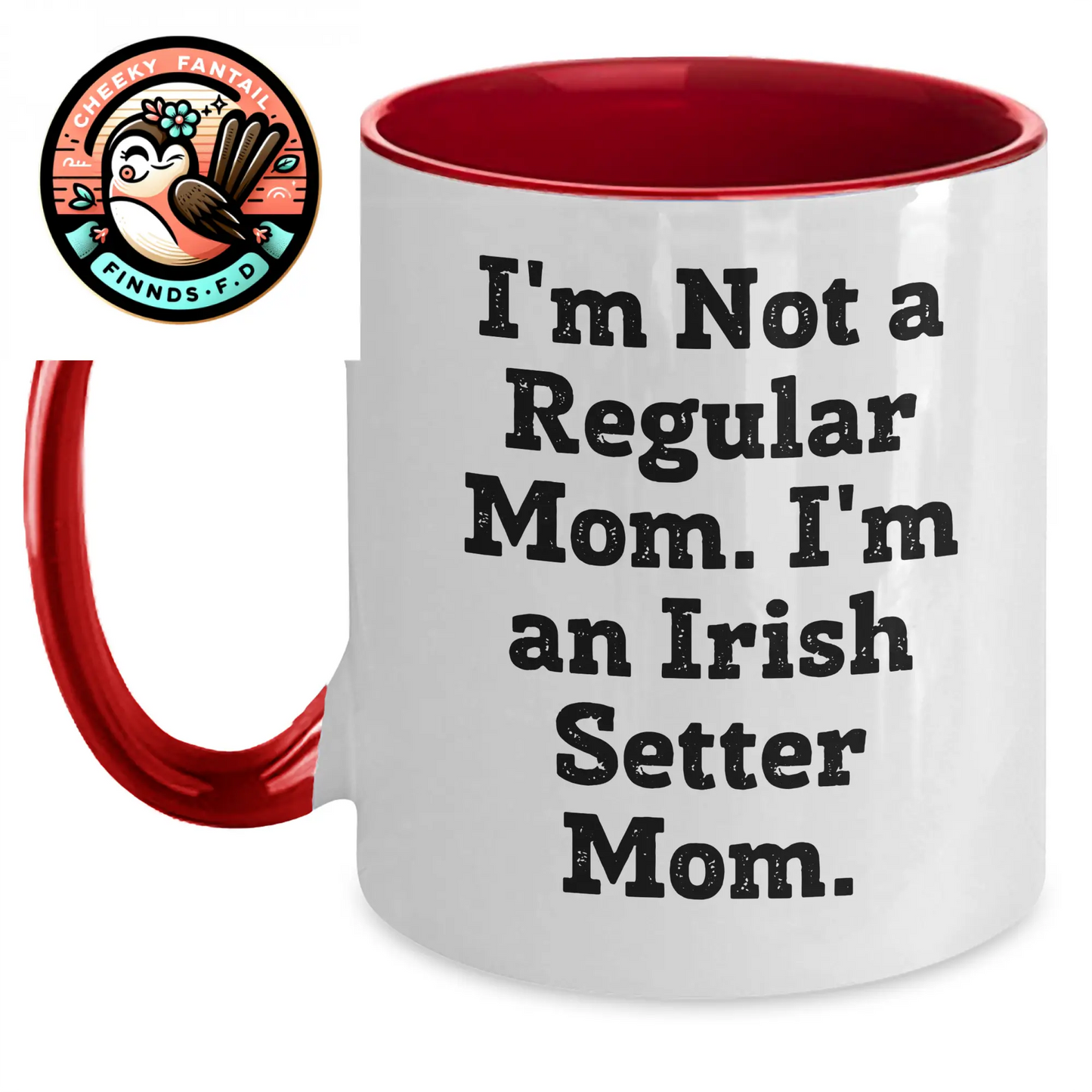 Irish Setter Dog Mom Funny Gifts from Family, Unique Two Tone Coffee Mugs for Men, Women, and Friends on Father's Day - 'I'm Not A Regular Mom. I'm An Irish Setter Mom.' - Main
