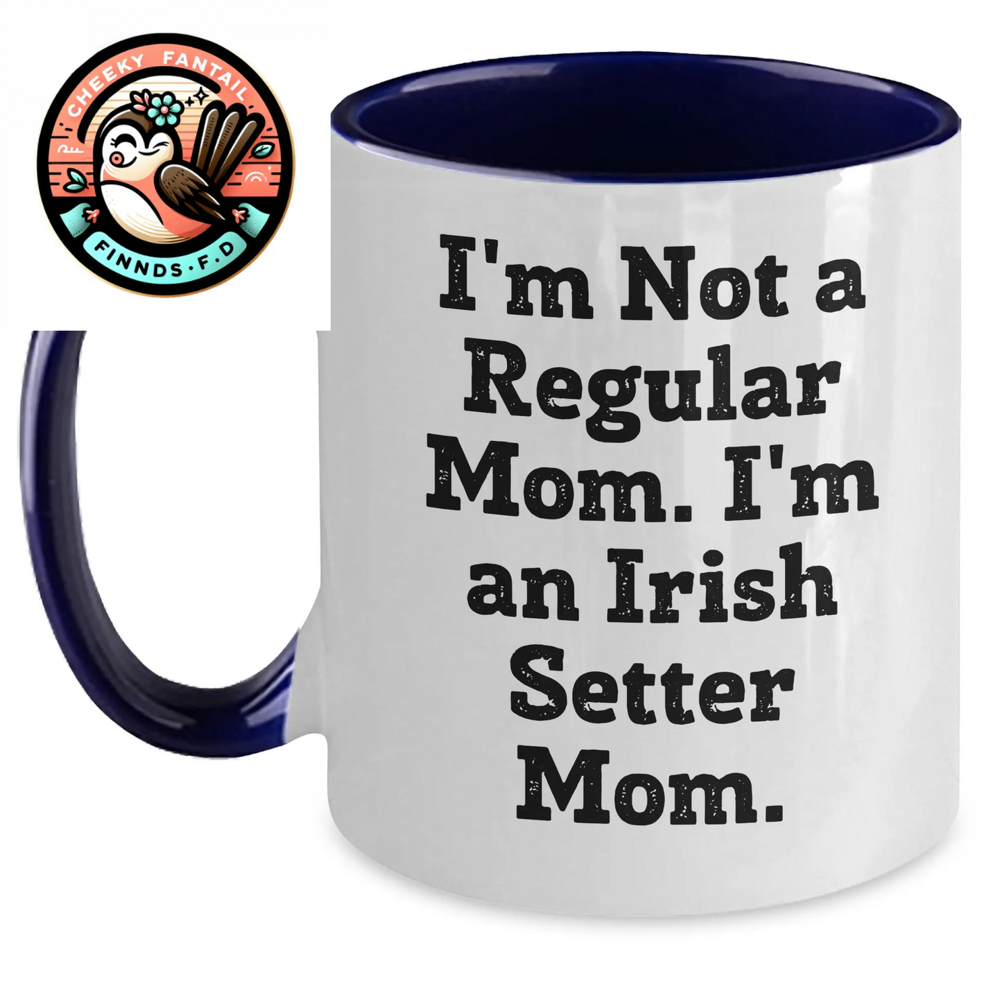 Irish Setter Dog Mom Funny Gifts from Family, Unique Two Tone Coffee Mugs for Men, Women, and Friends on Father's Day - 'I'm Not A Regular Mom. I'm An Irish Setter Mom.' - Main
