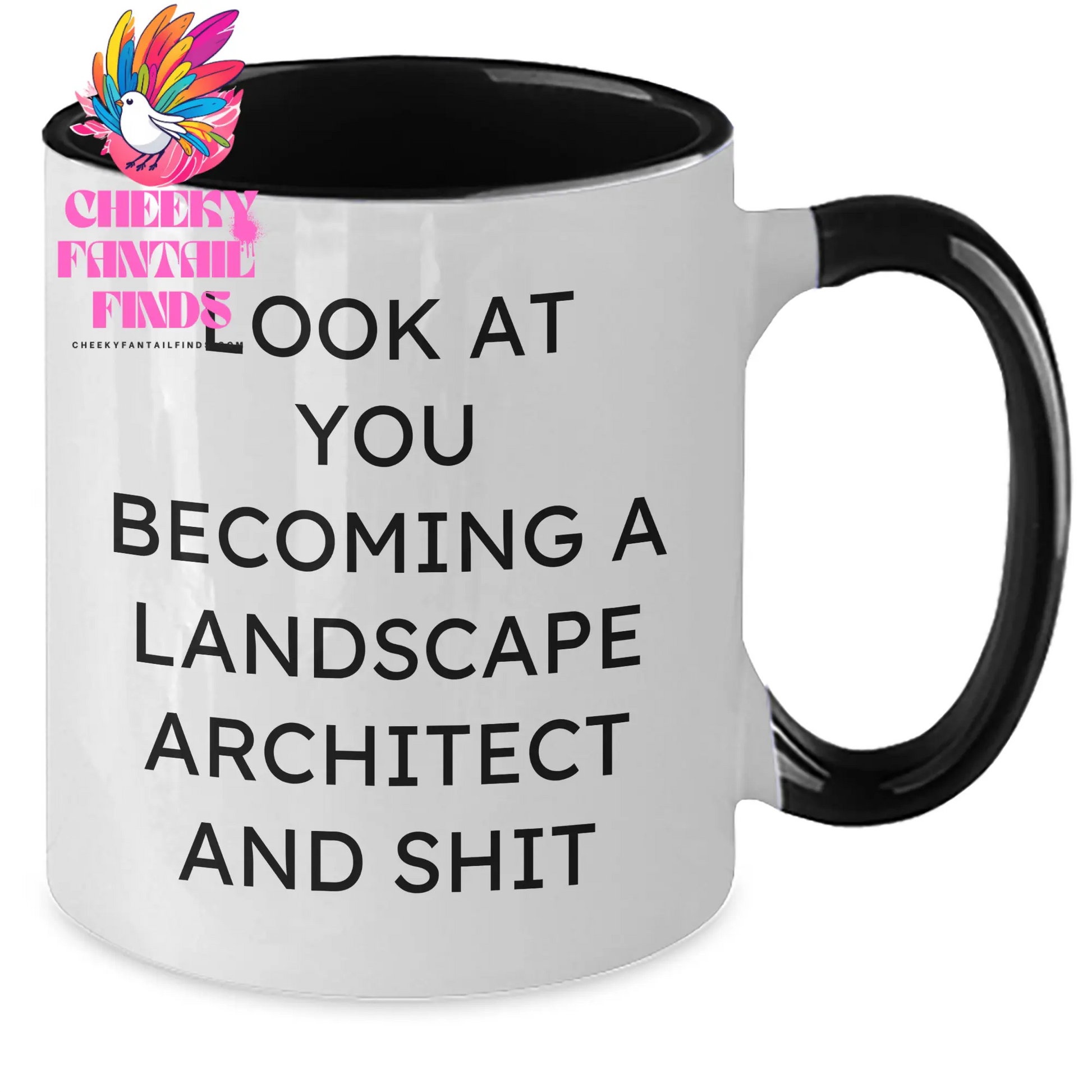 Landscape Architect Gifts for Mom - Funny Two Tone Coffee Mug, 'Look At You Becoming A Landscape Architect And Shit' - Gifts from Friends, Family or Coworkers for Mother's Day - Additional