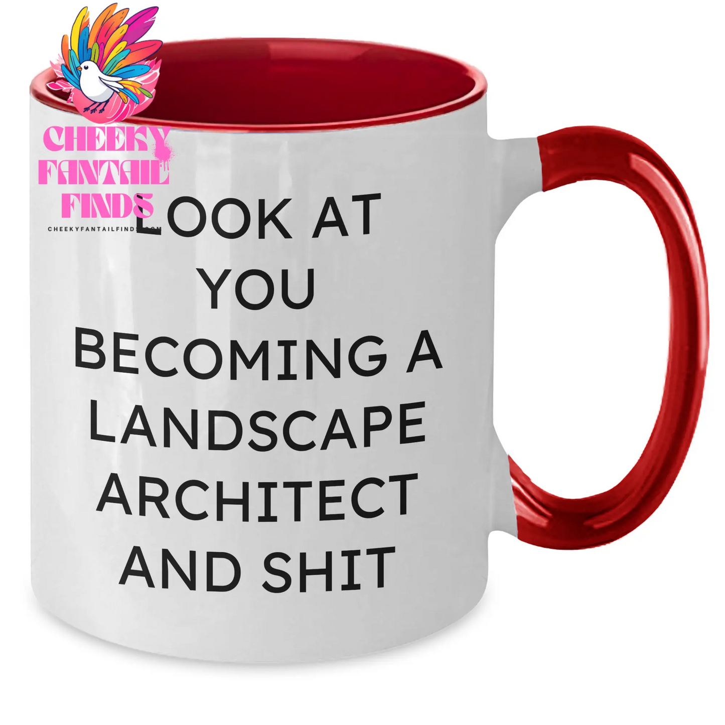 Landscape Architect Gifts for Mom - Funny Two Tone Coffee Mug, 'Look At You Becoming A Landscape Architect And Shit' - Gifts from Friends, Family or Coworkers for Mother's Day - Additional
