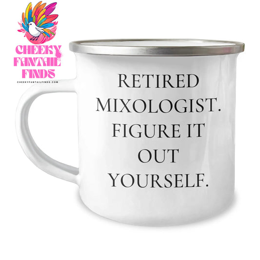 Mixologist Gifts, Funny Quote Camping Mug, Gifts from Men for Mixologist Friends, Father's Day Unique Gifts - Image 1