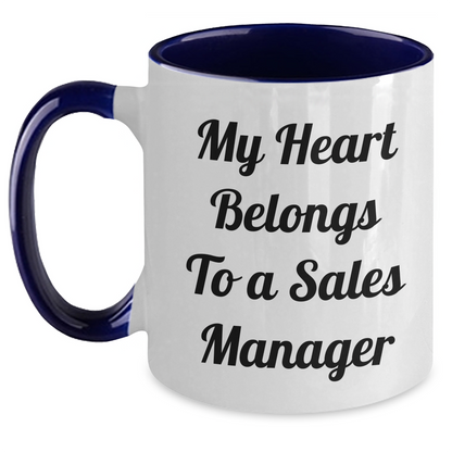 Funny Sales Manager Gifts from Friends and Family - My Heart Belongs To A Sales Manager Two Tone Coffee Mug for Graduation - Main