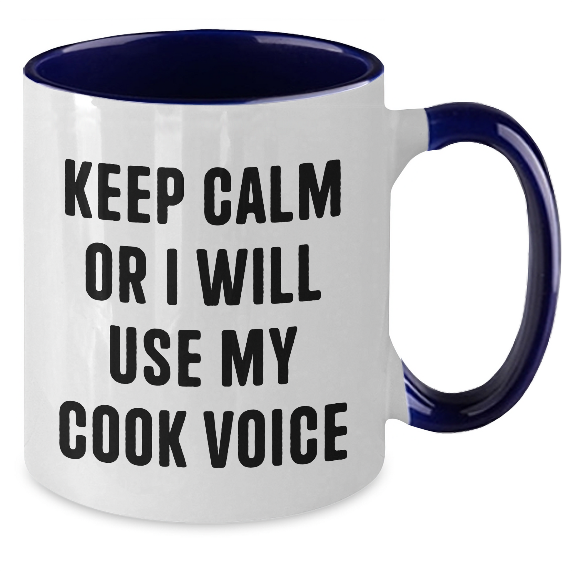 Funny Cook Gifts for Men, Keep Calm Or I Will Use My Cook Voice, Two Tone Coffee Mug, Father's Day Unique Gifts from Family - Additional
