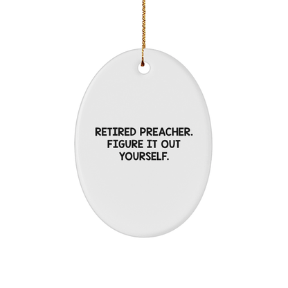 Preacher Figured It Out Gifts for Friends, Funny Inspirational Christmas Ornament Oval-Shaped Sturdy MDF Design with Gold-Tone String, Unique Present for Coworkers, Family, or Yourself - Image 1
