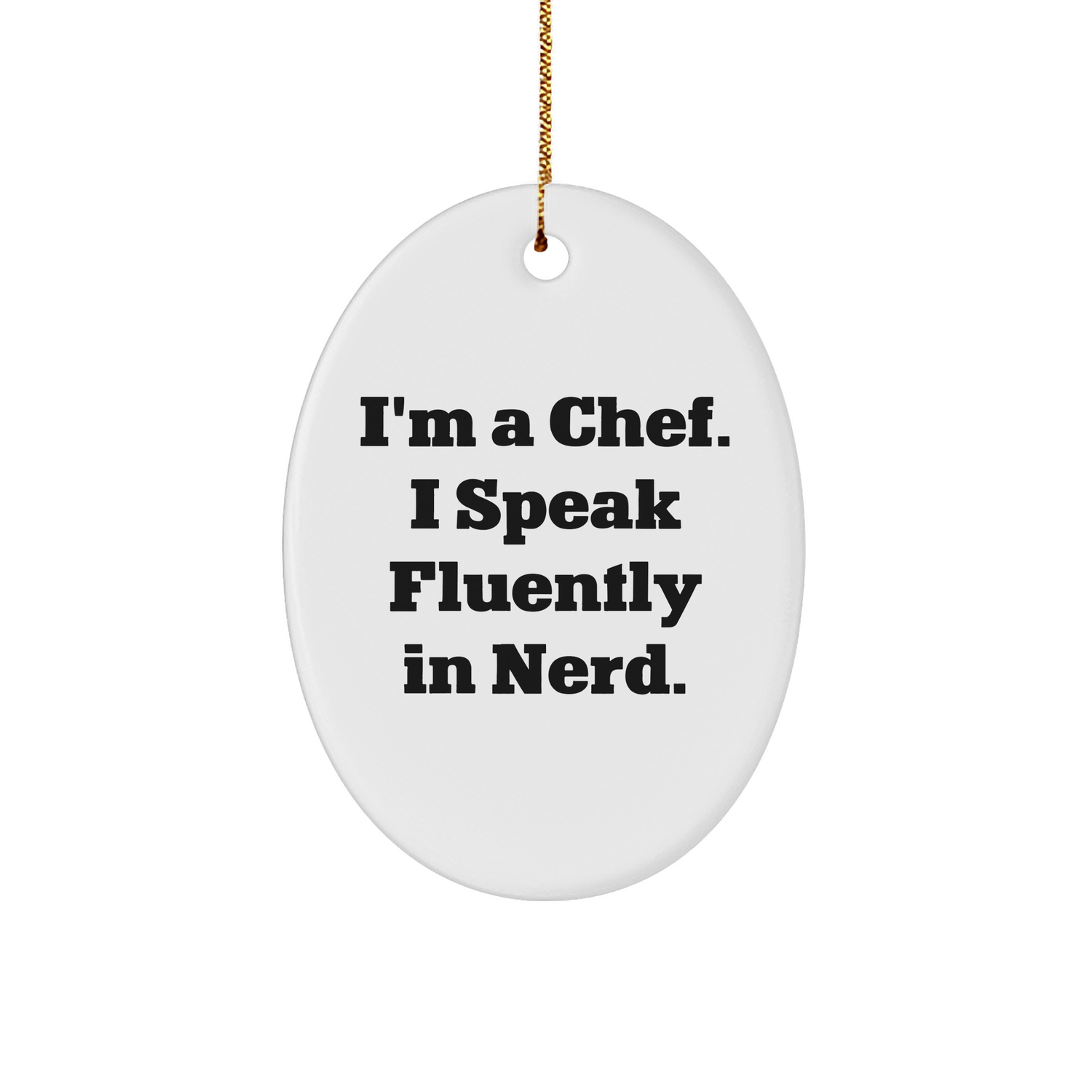 Funnily Speaking Chef Oval Ornament Gifts from Friends for Men - Image 1