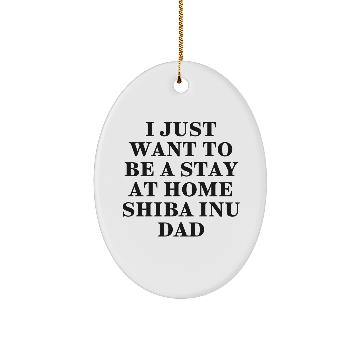 Shiba Inu Dad's Funny Christmas Unique Gift, Oval Ornament for Men, Gifts from Family - Image 1