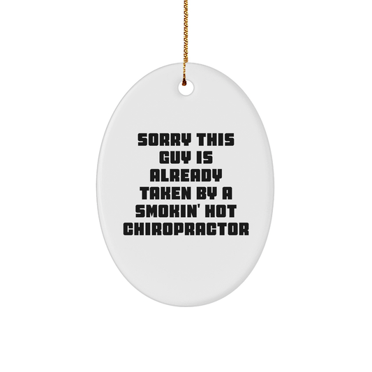 Chiropractor Oval Ornament, Funny Quote, Christmas Unique Gifts from Friends to Chiropractor - Image 1