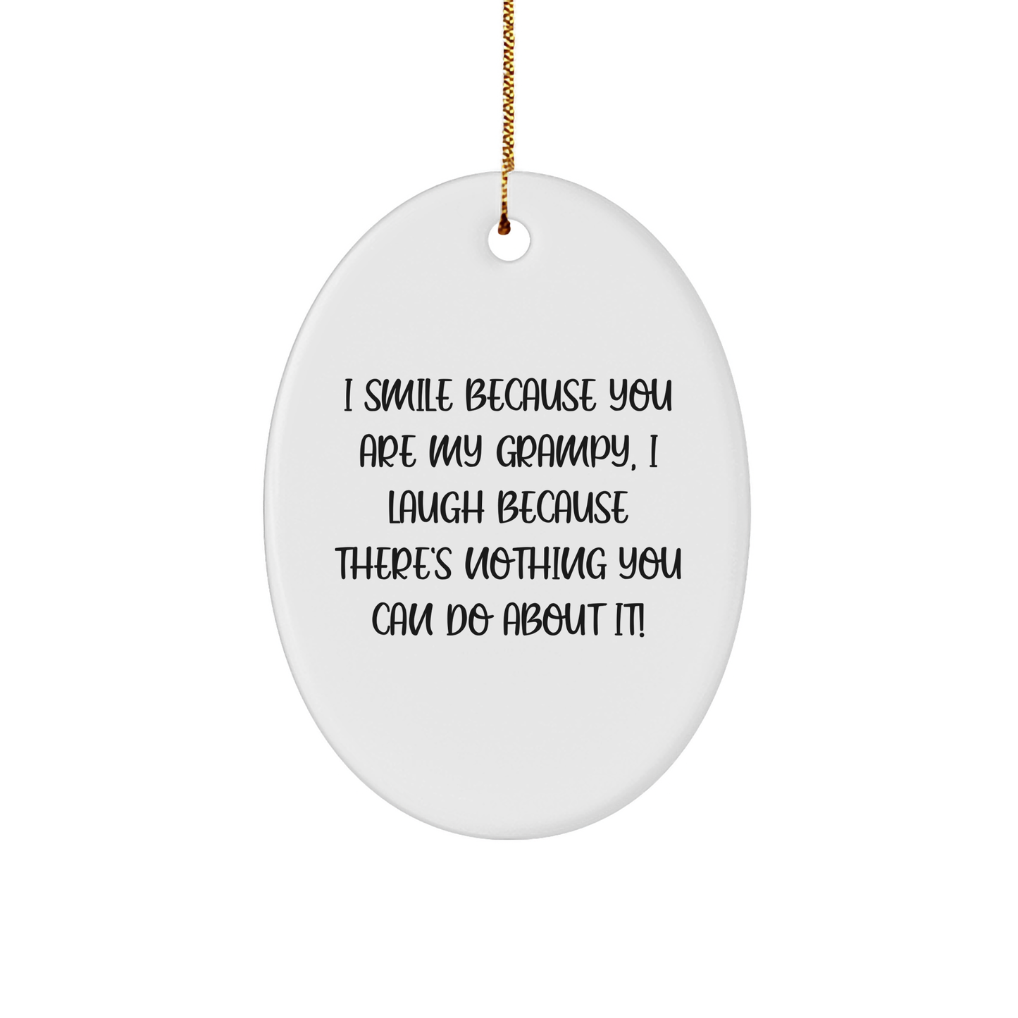 Grampy Oval Ornament, Funny Quote, Gifts for Men, Christmas Decorations, Gifts from Family - Image 1