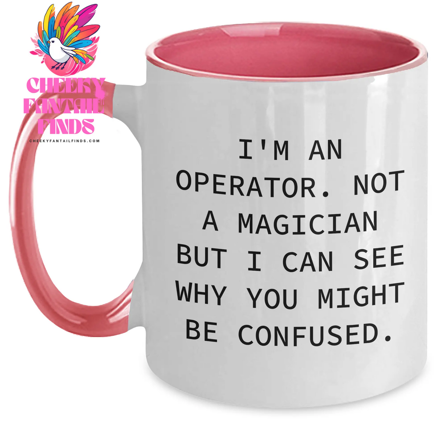 Operator Humor Gifts from Men to Operator Friends and Coworkers Two Tone Coffee Mug, Funny Quote for Father's Day - Main