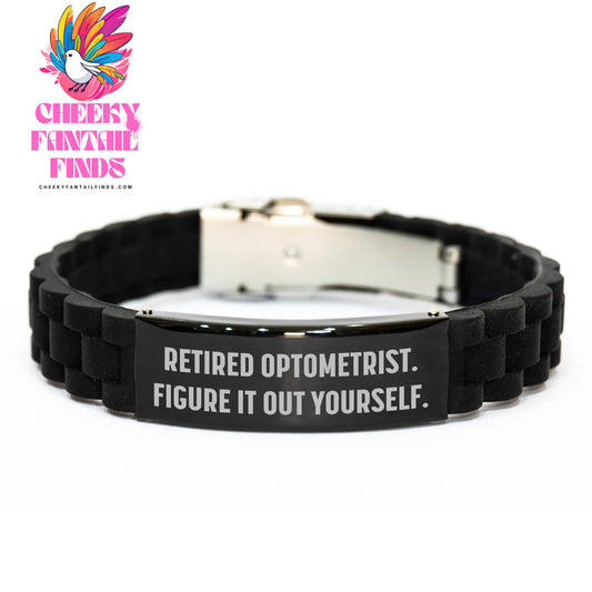 Optometrist Gifts from Men for Father's Day with 'Retired Optometrist. Figure It Out Yourself.' Quote Glide lock Clasp Bracelet, Adjustable and Rust-Resistant - Image 1