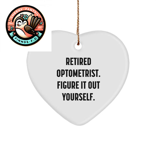 Optometrist Heart Ornament, Funny Quote Gifts from Family to Optometrists, Christmas Unique Optometry Gifts for Men - Image 1