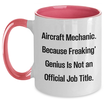 Aircraft Mechanic Humor Funny Two Tone Coffee Mug Gifts from Friends for Father's Day - Main