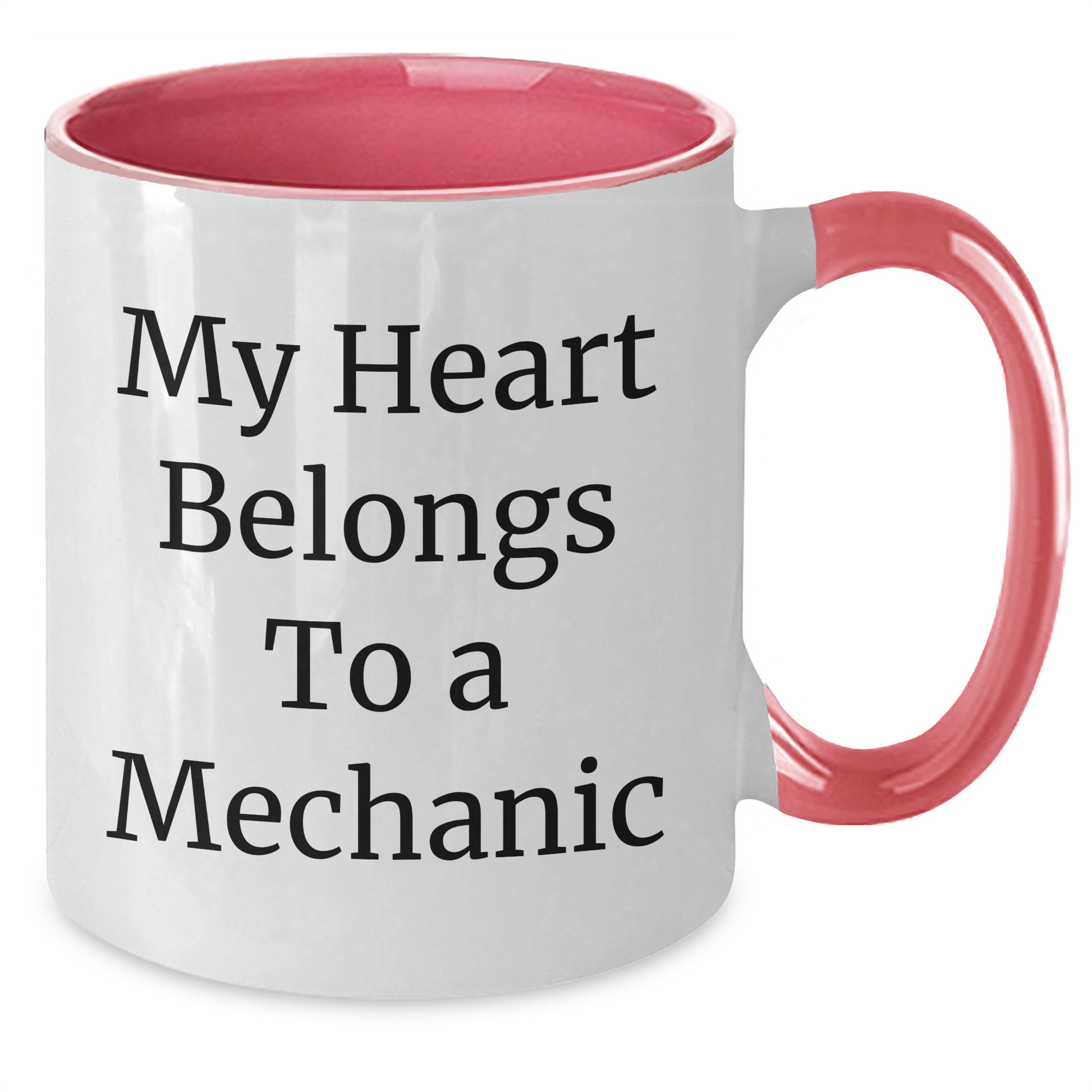 Funny Mechanic Gifts from Family for Graduation Unique Two Tone Coffee Mugs - 'My Heart Belongs To A Mechanic' - Additional