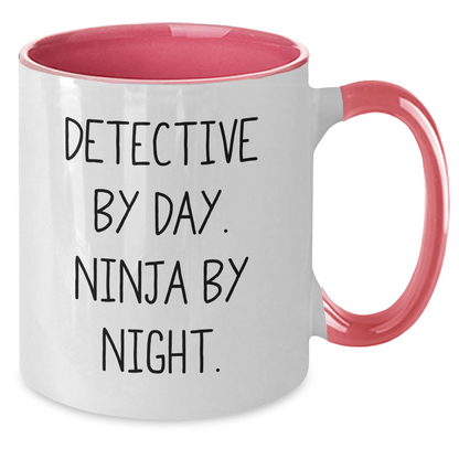 Detective Gifts by Day, Ninja by Night Funny Two Tone Coffee Mug for Men, Father's Day Unique Gifts from Men to Detectives - Additional