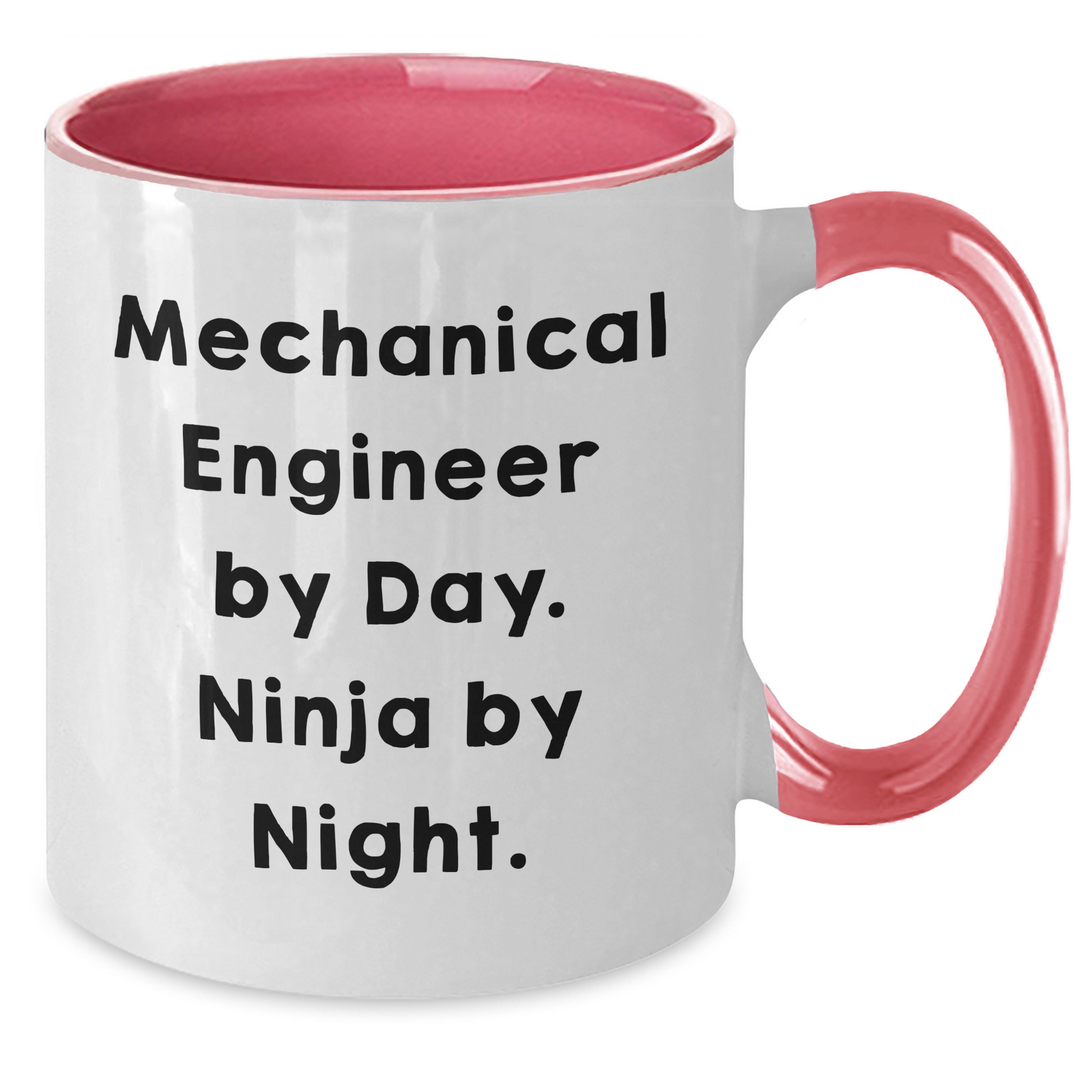 Mechanical Engineer by Day, Ninja by Night, Funny Two Tone Coffee Mug Gifts from Men for Father's Day - Additional