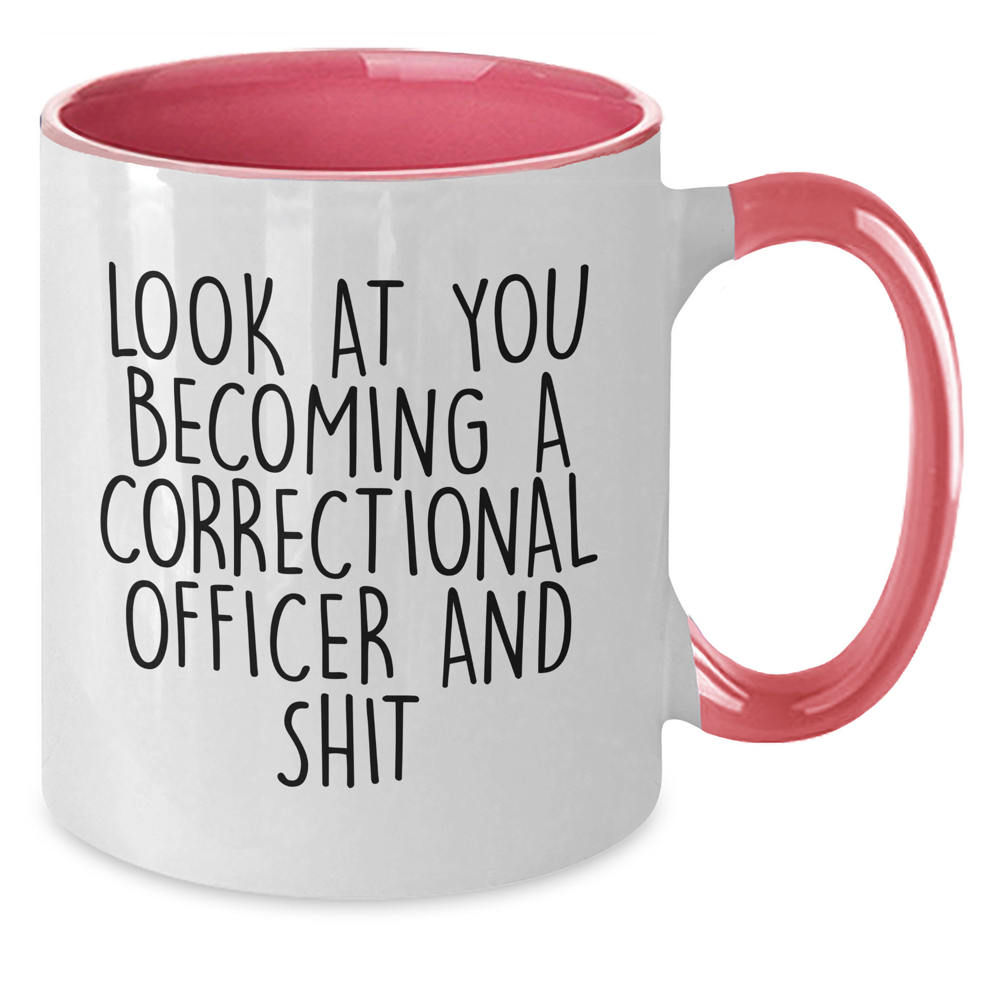Funny Correctional Officer Gifts, Unique Two Tone Coffee Mug for Dad, 'Look At You Becoming A Correctional Officer And Shit', Gifts from Family to Men - Additional