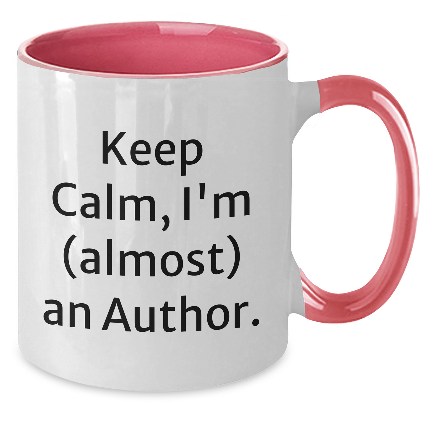 Funny Author Gifts from Friends - Keep Calm I'm almost An Author Two Tone Coffee Mug for New Authors Graduation Unique Gifts - Additional