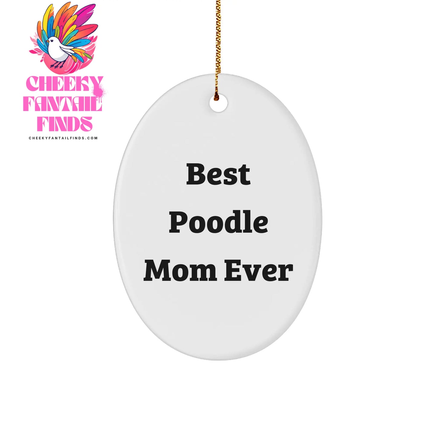 Poodle Dog Mom Christmas Oval Ornament Gifts from Poodle Dog Owners to Poodle Dog Lovers, Best Poodle Mom Ever, Unique Oval Ornament for Christmas Celebration - Image 1