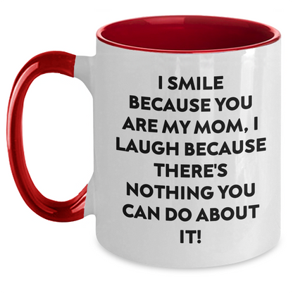 Funny Mom Gifts from Women, Unique Two Tone Coffee Mugs for Mom, I Smile Because You Are My Mom - Father's Day Unique Gifts for Mom - Main